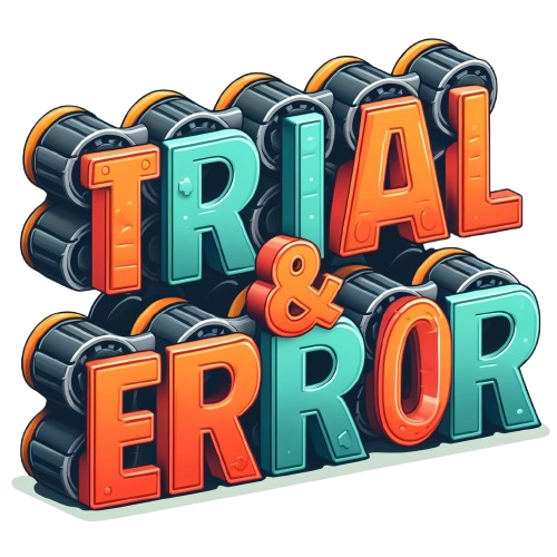 Trial & Error