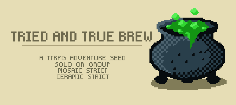 Tried And True Brew (TTRPG Adventure Seed)