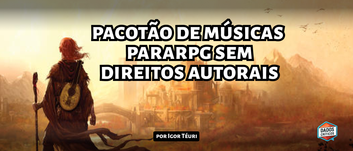 Pacotão de Músicas para RPG sem Copyright