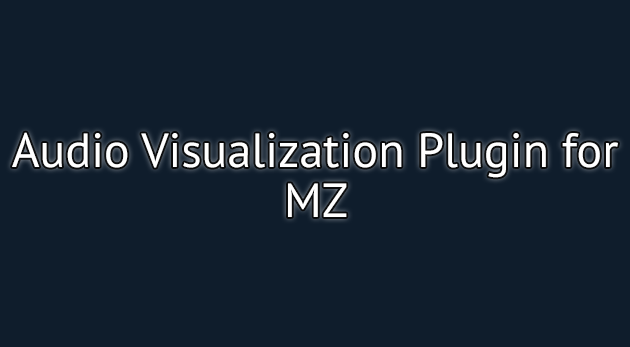 Audio Visualization Plugin - RPG Maker MZ