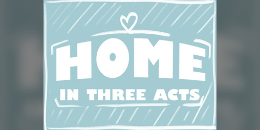 Cover image for Home in Three Acts