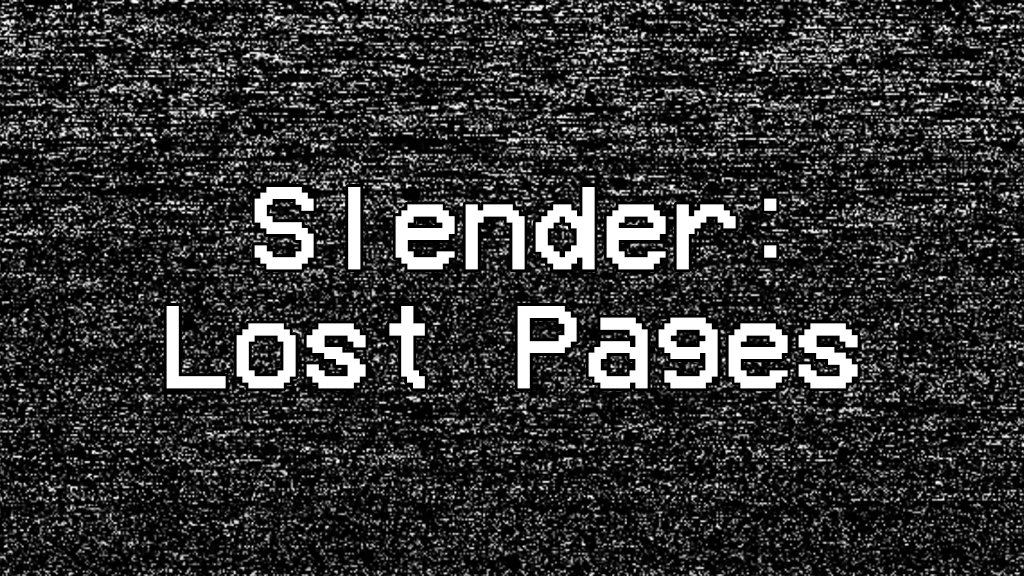 Slender: Lost Pages