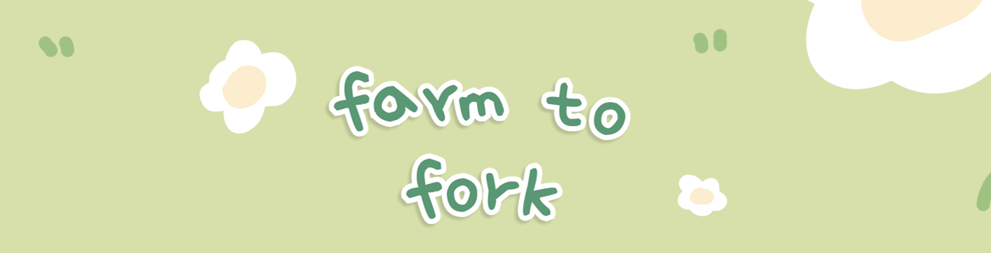 Farm 2 Fork!