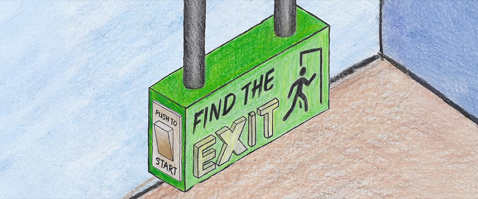 Find the EXIT