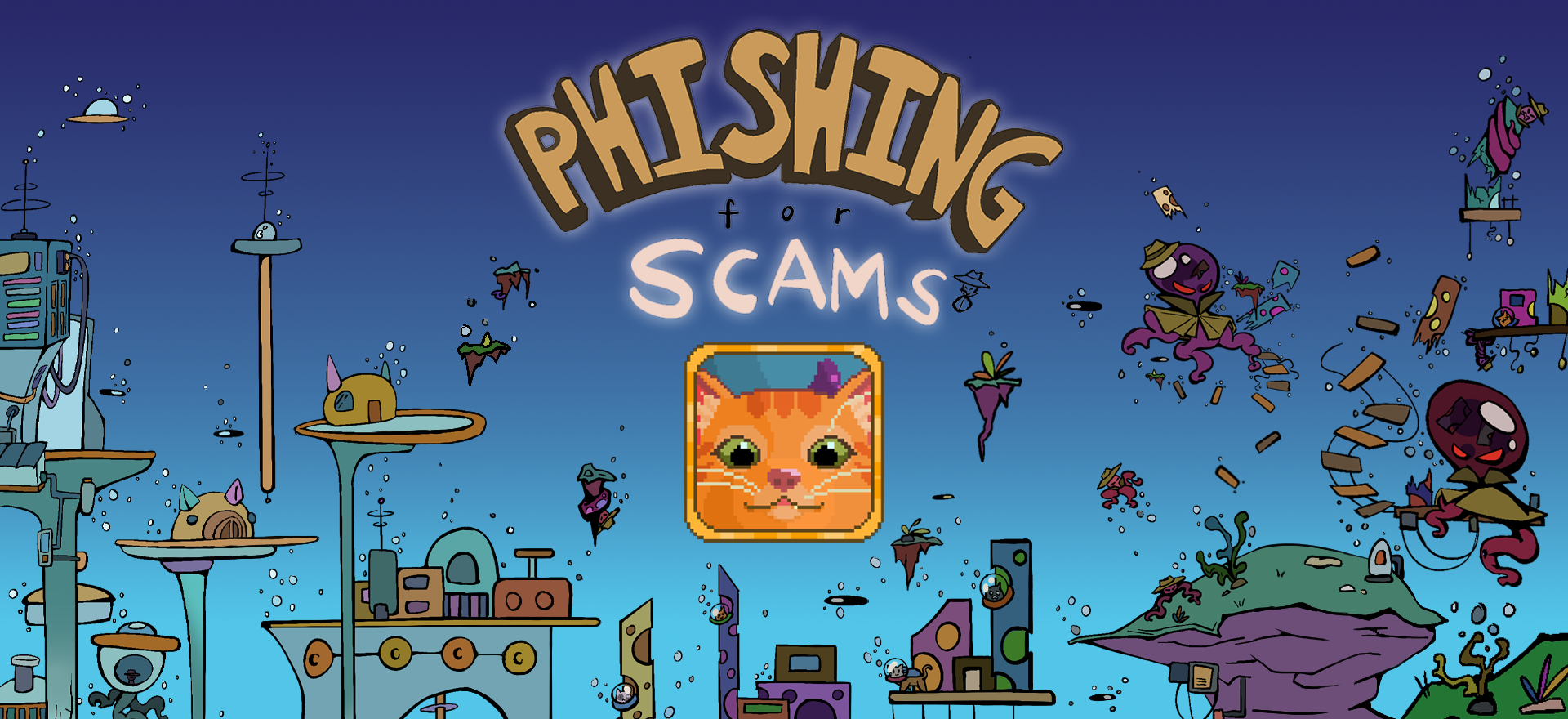 Phishing for SCAMS