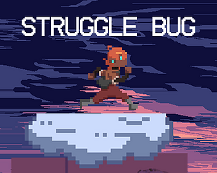 Struggle Bug