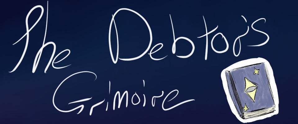 The Debtor's Grimoire