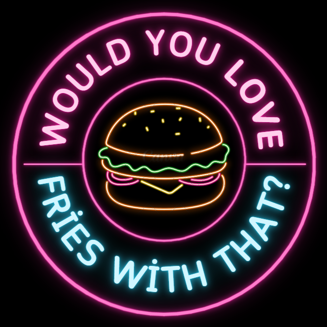 Cover image for Would You Love Fries With That?