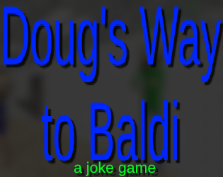 Cover image for Doug's Way to Baldi