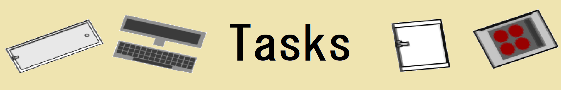 Tasks