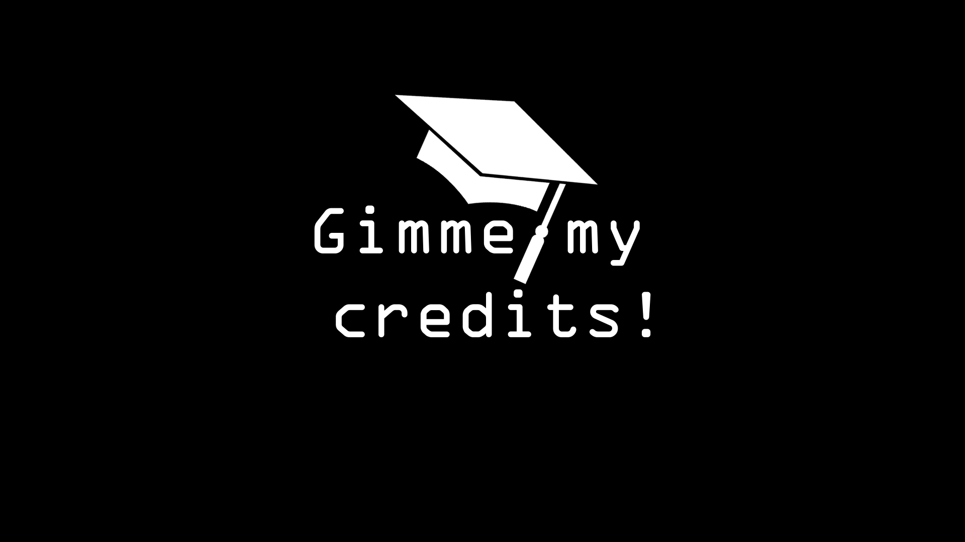 Gimme my credits! by OJCMN
