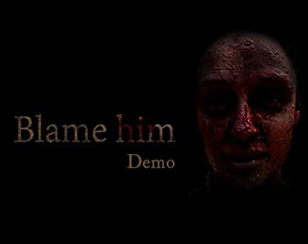Cover image for Blame Him - Demo