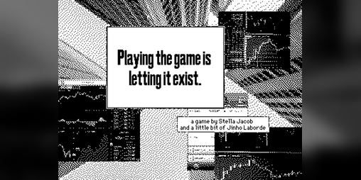 Cover image for Playing the game is letting it exist.