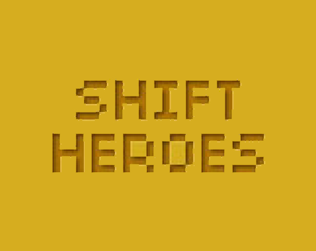 Cover image for SHIFT HEROES