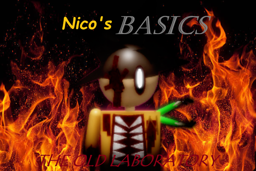 Nico's Basics: The Old Laboratory [HALLOWEEN SPECIAL 2/?]