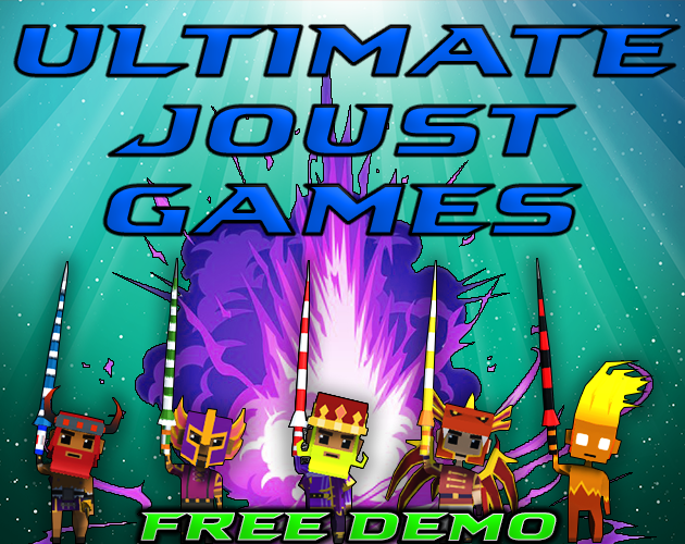 ULTIMATE JOUST GAMES!!!