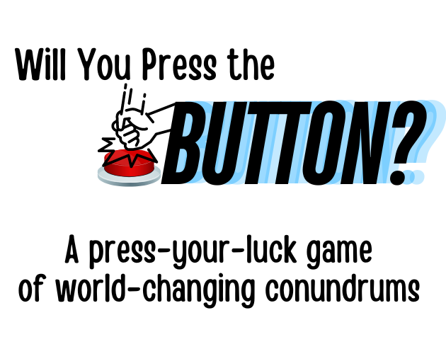 Cover image for Will You Press the Button?