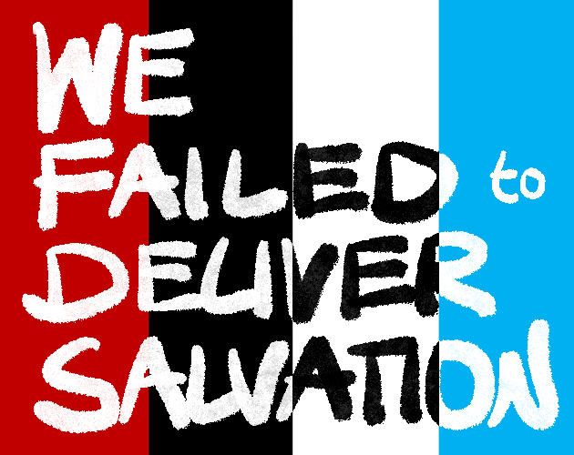 Cover image for We Failed to Deliver Salvation