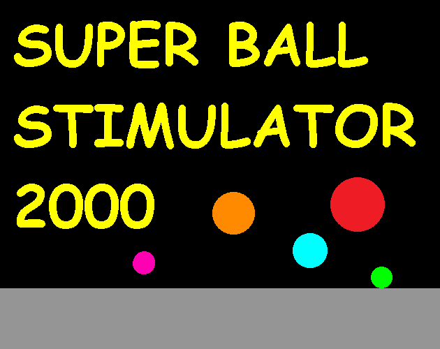 Cover image for SUPER BALL STIMULATOR 2000