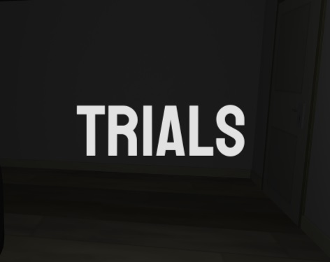 Trials