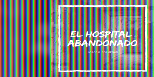 Cover image for El hospital abandonado
