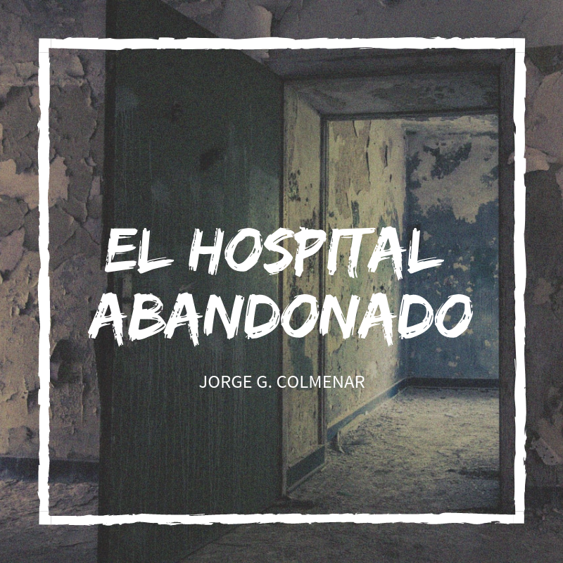 Cover image for El hospital abandonado