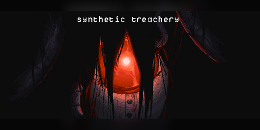 Cover image for Synthetic Treachery: Resynthesized