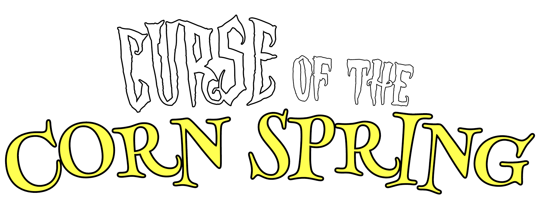 Curse of the Corn Spring