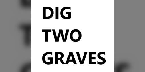 Cover image for Dig Two Graves