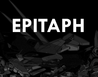 EPITAPH   - The heavy words that weigh upon the souls of the witnesses of unfathomable war. 