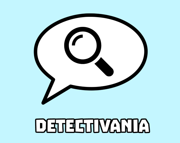Postmortem: Detectivania - Detectivania by Pixel Poppers