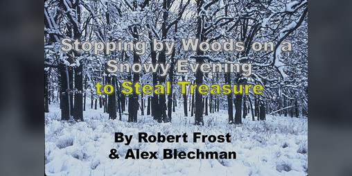 Cover image for Stopping by Woods on a Snowy Evening to Steal Treasure
