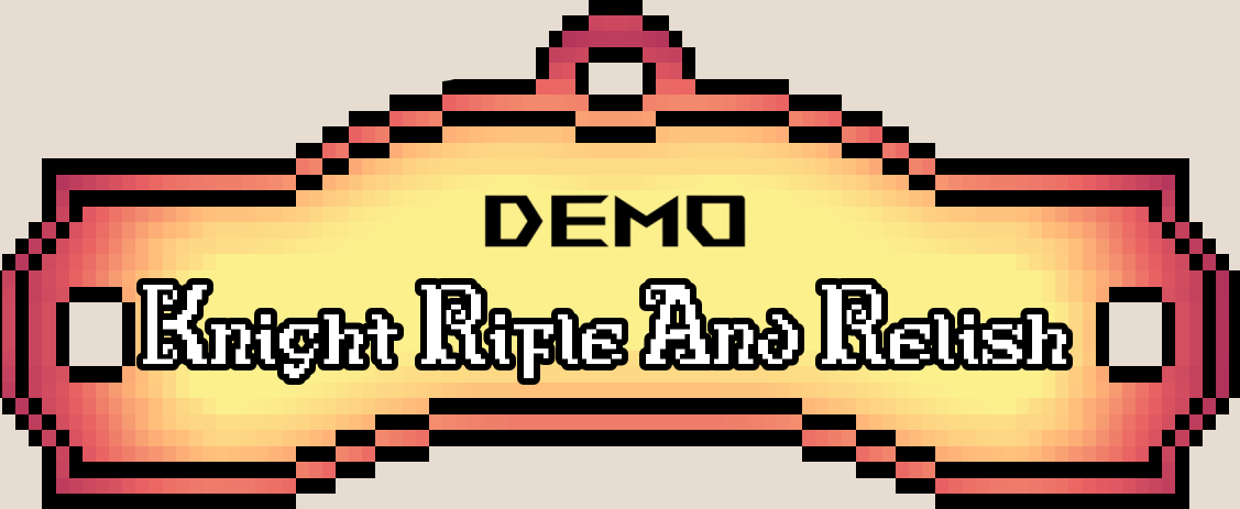 KnightsRifleAndeRelishDEMO