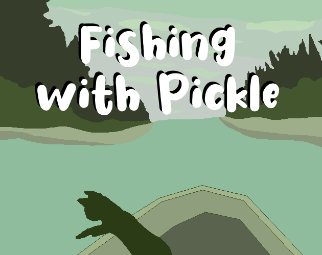 Cover image for fishing with pickle
