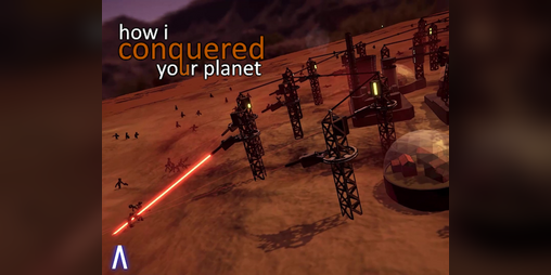 Cover image for How i Conquered your Planet
