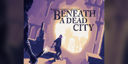 Cover image for Beneath a Dead City
