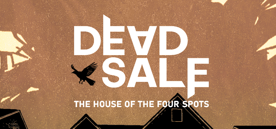 Dead Sale - The house of the four spots