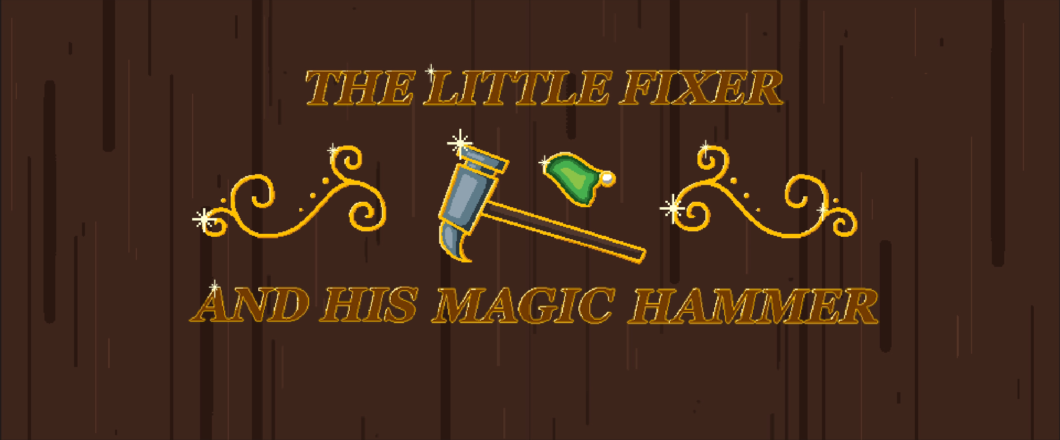 The Little Fixer and His Magic Hammer