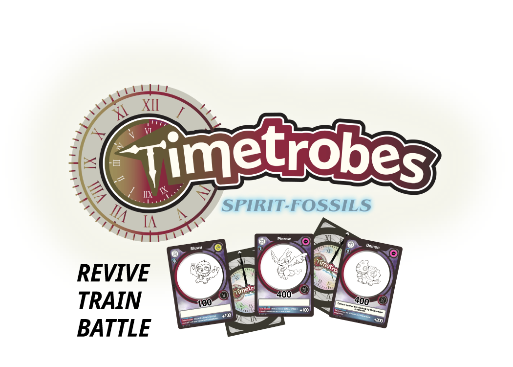 Timetrobes: Spirit-Fossils TCG