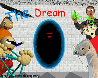 The Dream World (Baldi's Coma 2)