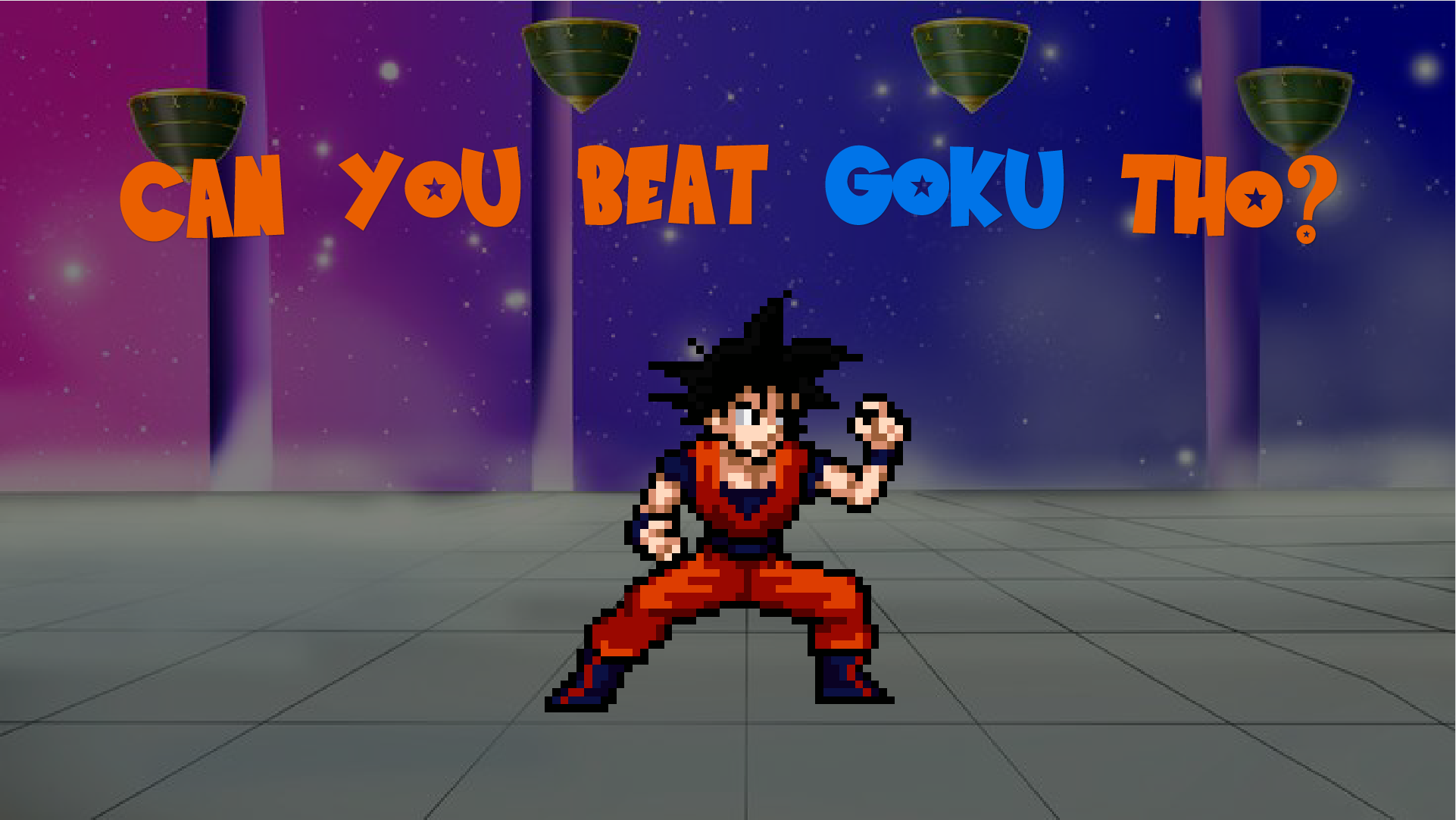 Can You Beat Goku Tho?