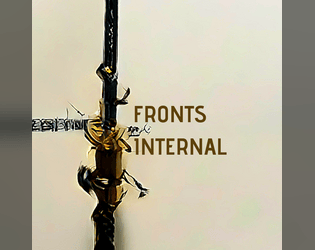 Fronts Internal   - A game for two players about mech repair and personal healing 
