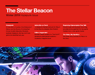 The Stellar Beacon: Hopepunk   - zine with optimistic sci-fi adventures and essays on pop culture 