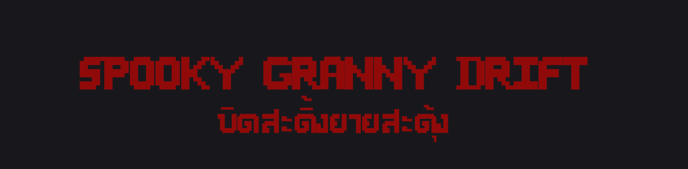 Spooky Granny Drift V.1