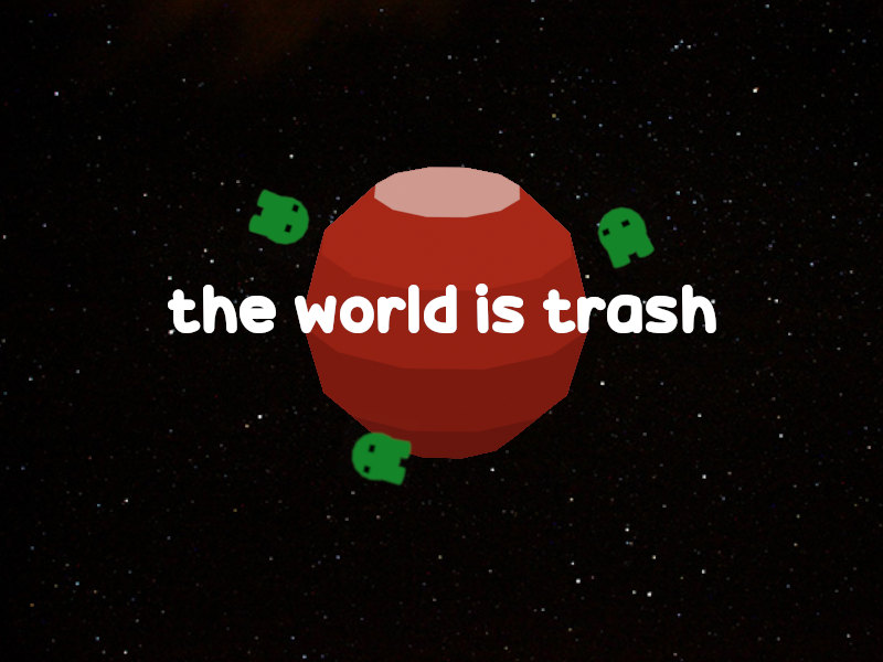 the world is trash by Caveware Digital, ryan zone, Kitsch Digital