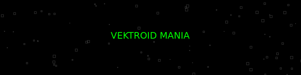 Vektroid Mania