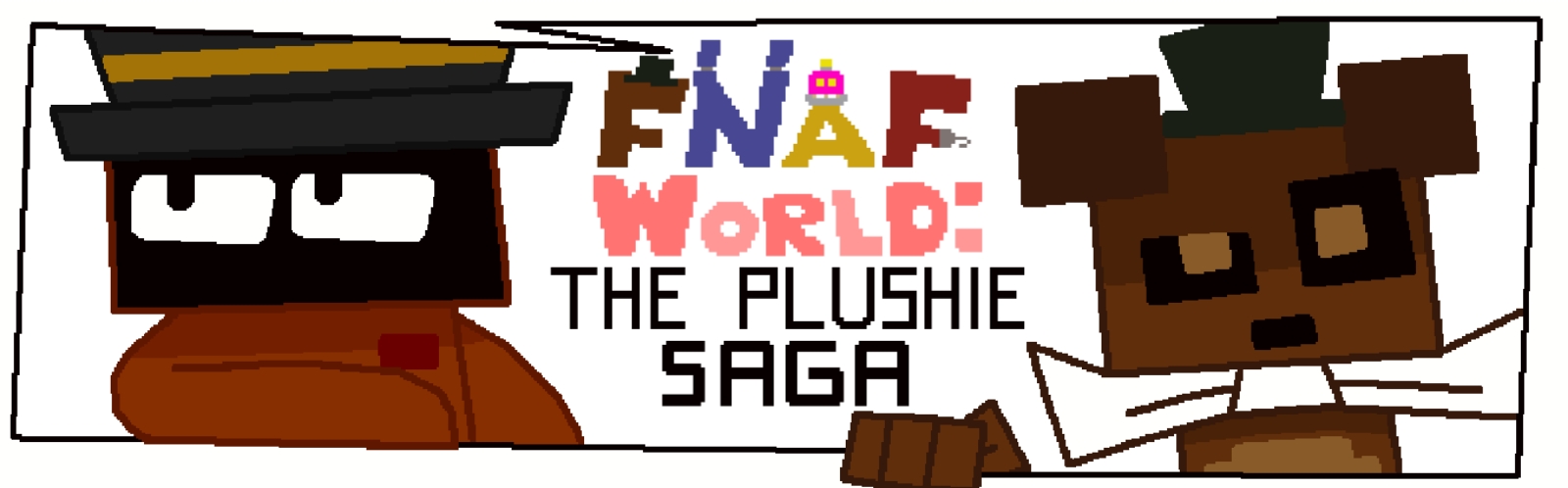 FNaF World: The Plushie Saga (FWPS)