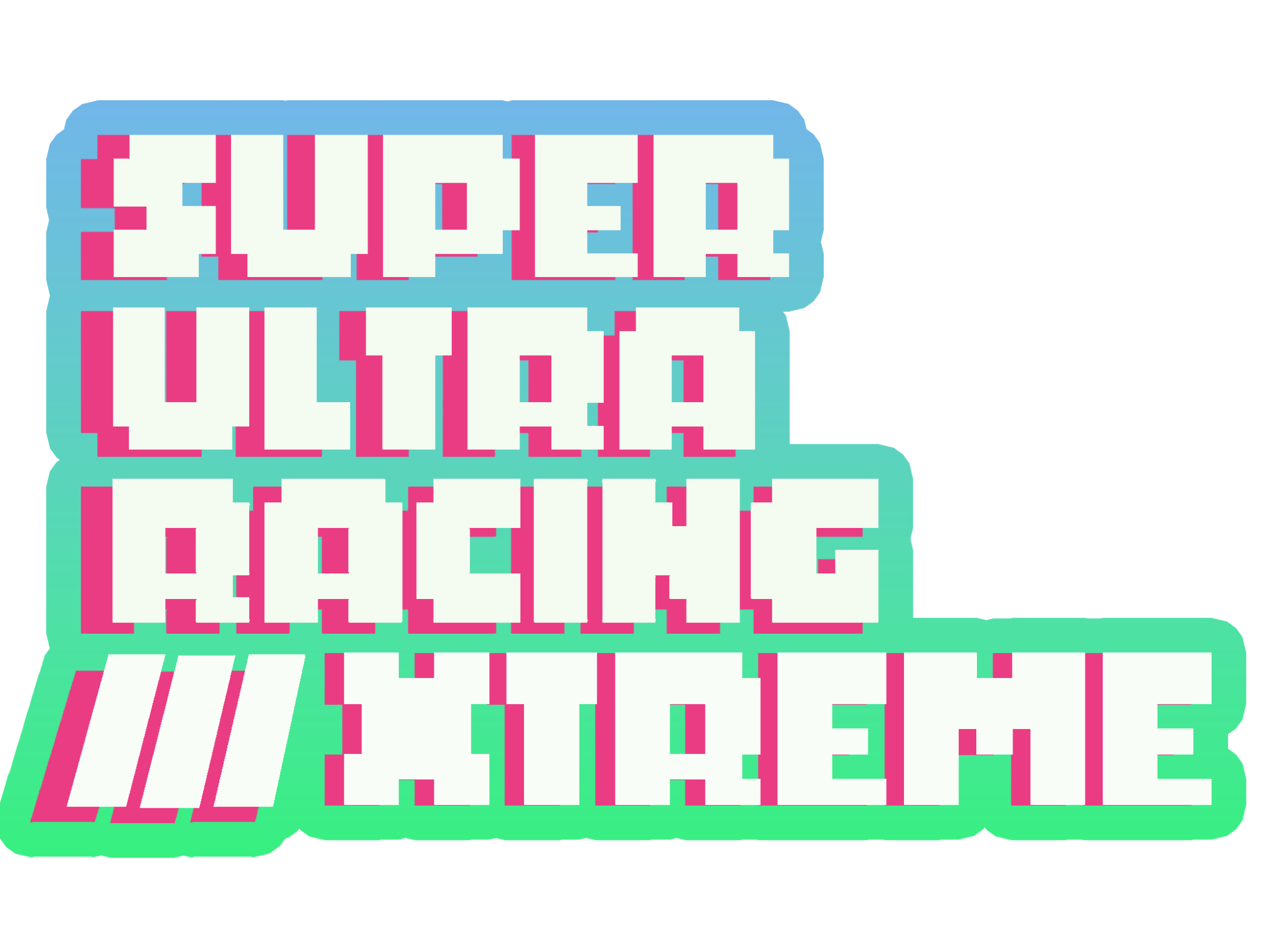 SUPER ULTRA RACING XTREME - Prototype
