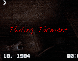 Tailing Torment