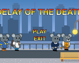 Delay Of The Death